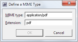 This image shows the Define a MIME Type dialog.